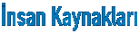 �nsan Kaynaklar�